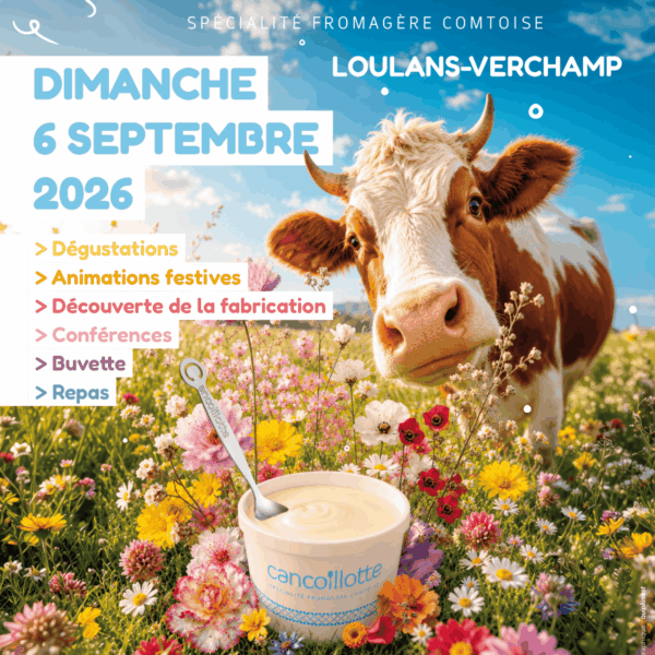La Cancoillotte IGP se célèbre à Loulans-Verchamp le dimanche 6 septembre